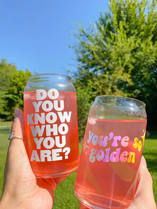 You're So Golden Glass Can Style Cup